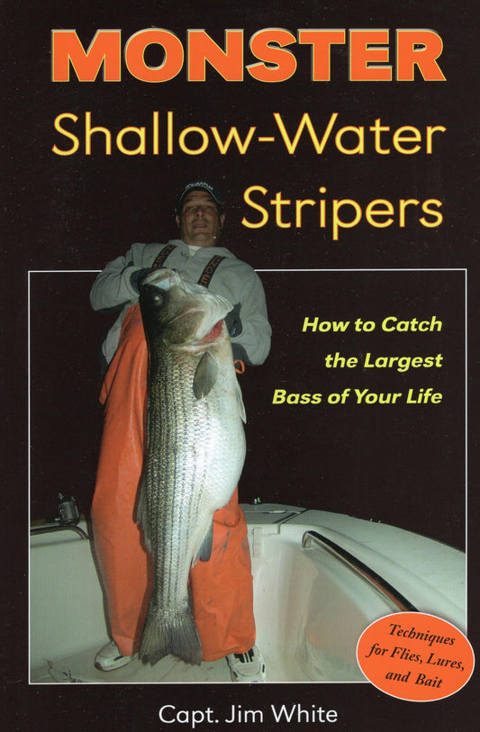 Monster Shallow-Water Stripers: How to Catch the Largest Bass of Your Life - 3729