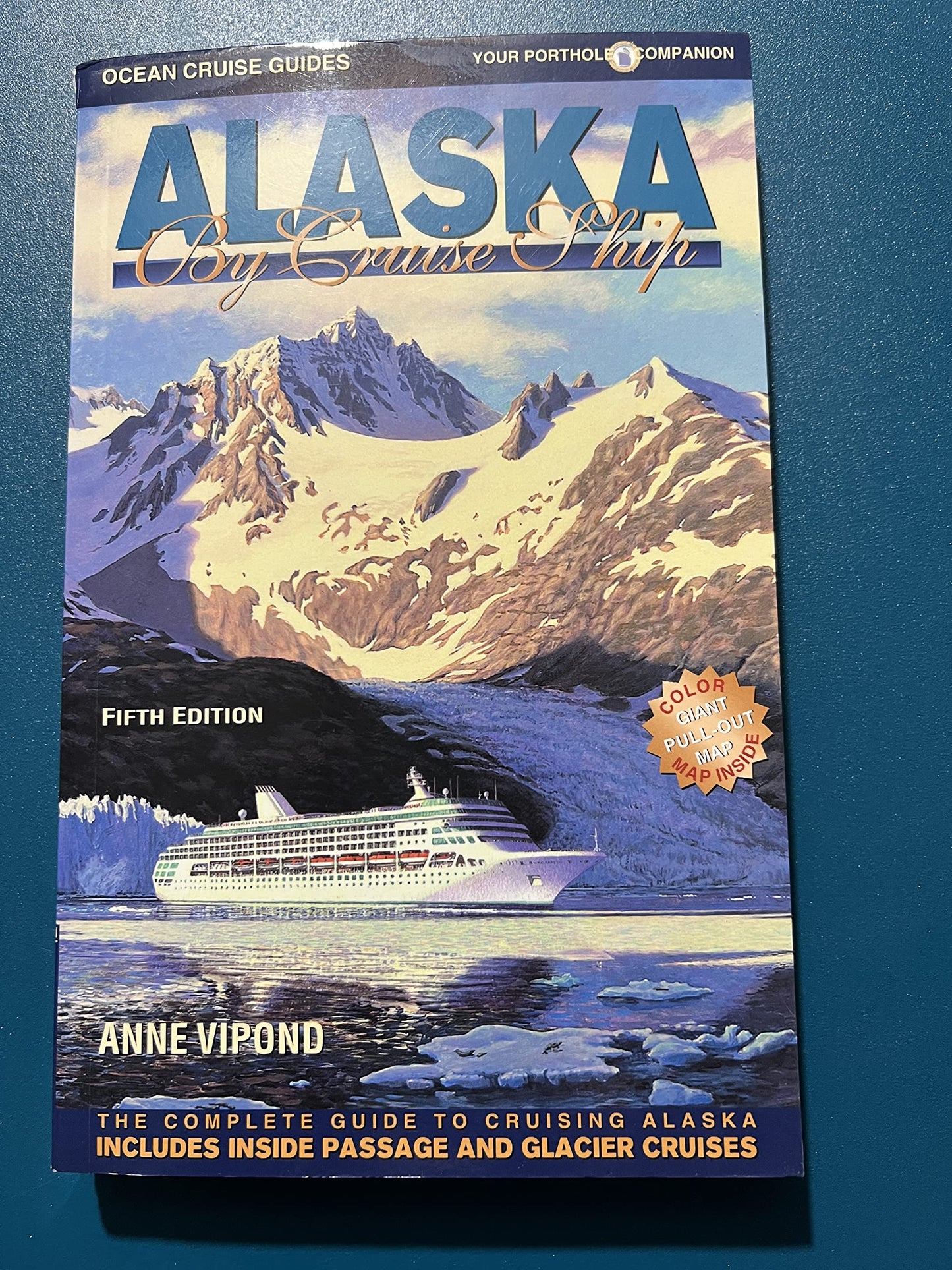 The Alaska Cruise Handbook: A Mile-by-Mile Guide