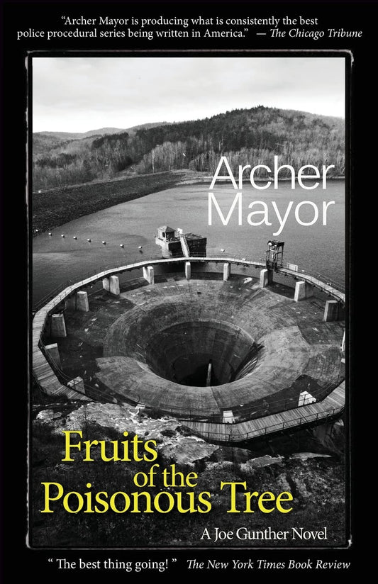 Fruits of the Poisonous Tree: A Joe Gunther Novel (Joe Gunther Mysteries) - 2867