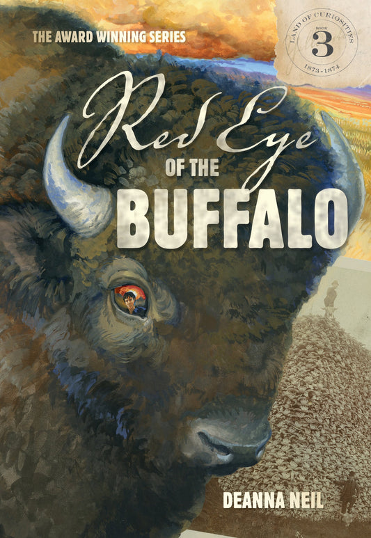Red Eye of the Buffalo (The Land of Curiosities, Book 3)