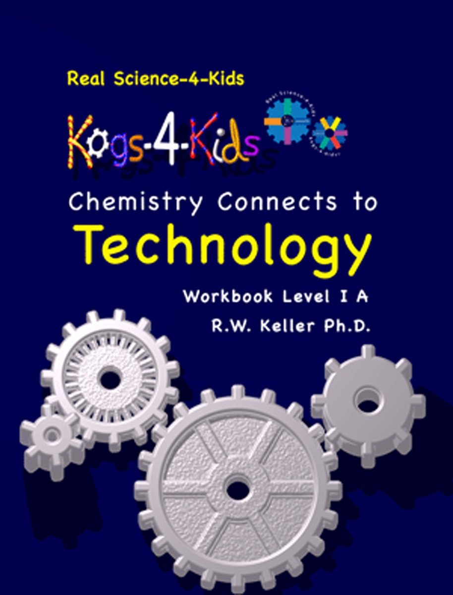 Real Science-4-Kids Chemistry Lev. 1 Technology KOG by Rebecca W. Keller (2008-05-01)