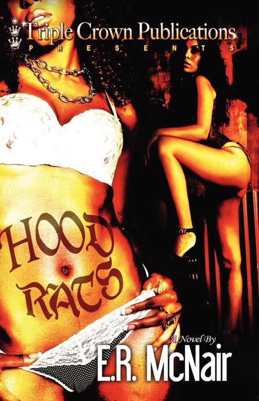 The Hood Rats (Triple Crown Publications Presents)