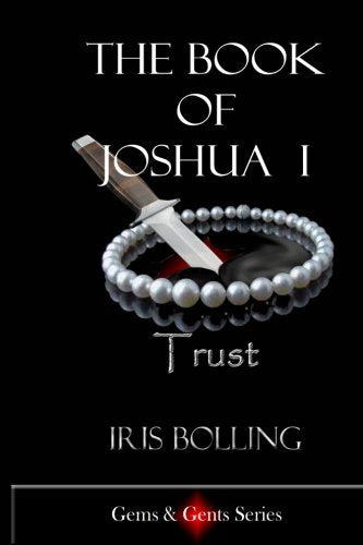 The Book of Joshua I -Trust (The Gems & Gents Series)