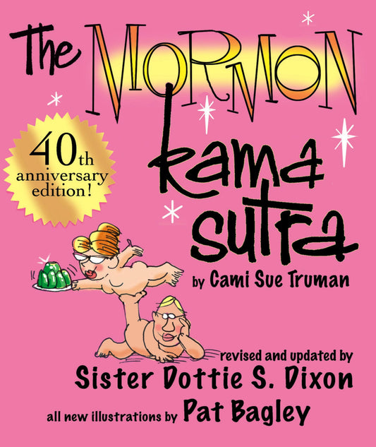 The Mormon Kama Sutra