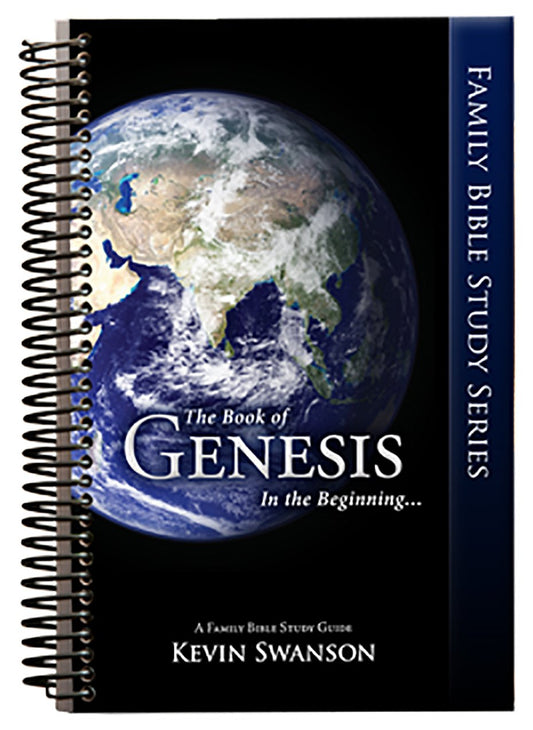The Book of Genesis: In the Beginning.. (Family Bible Study Series)