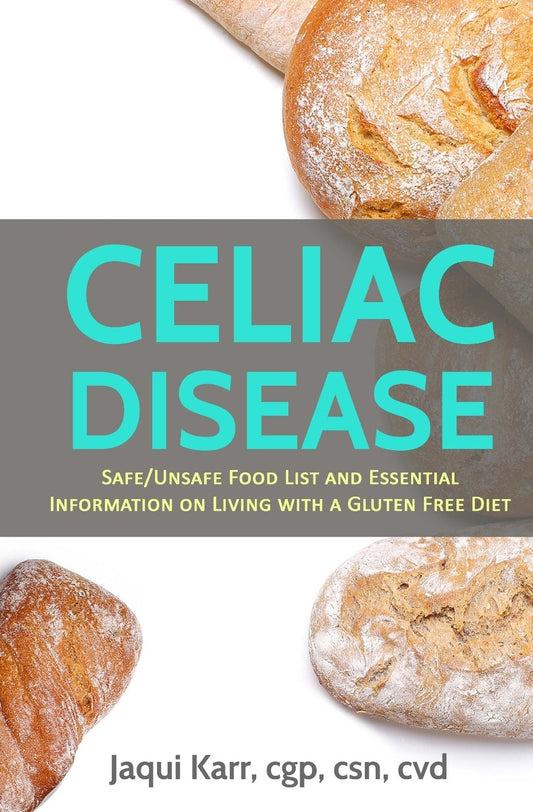Celiac Disease: Safe/Unsafe Food List and Essential Information On Living With A Gluten Free Diet - 880