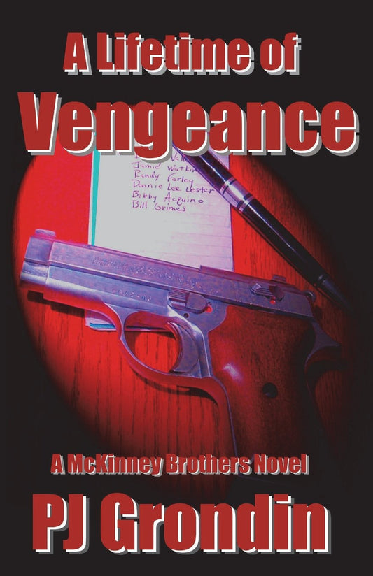 A Lifetime of Vengeance (A McKinney Brothers Suspense Novel)