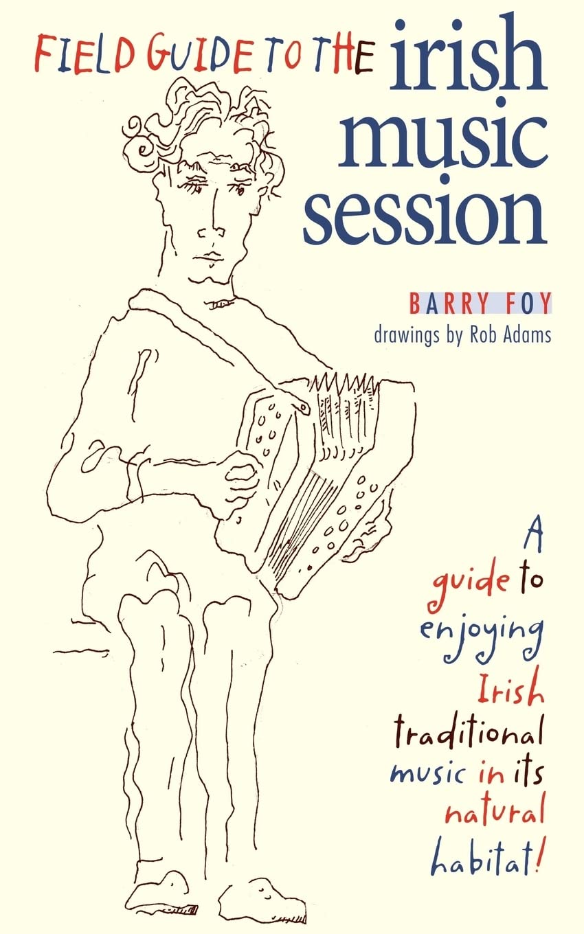 Field Guide to the Irish Music Session - 8883