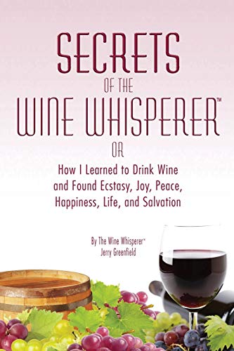 Secrets of the Wine Whisperer - 3888