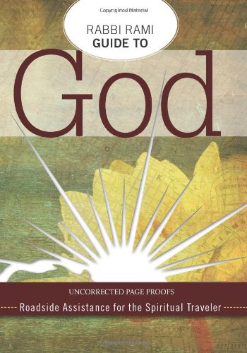 Rabbi Rami's Guide to God: Roadside Assistance for the Spiritual Teacher - 8622