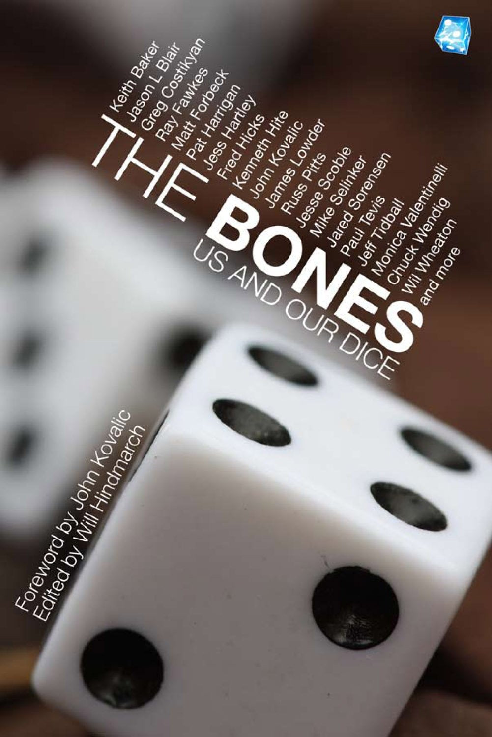 The Bones: Us and Our Dice