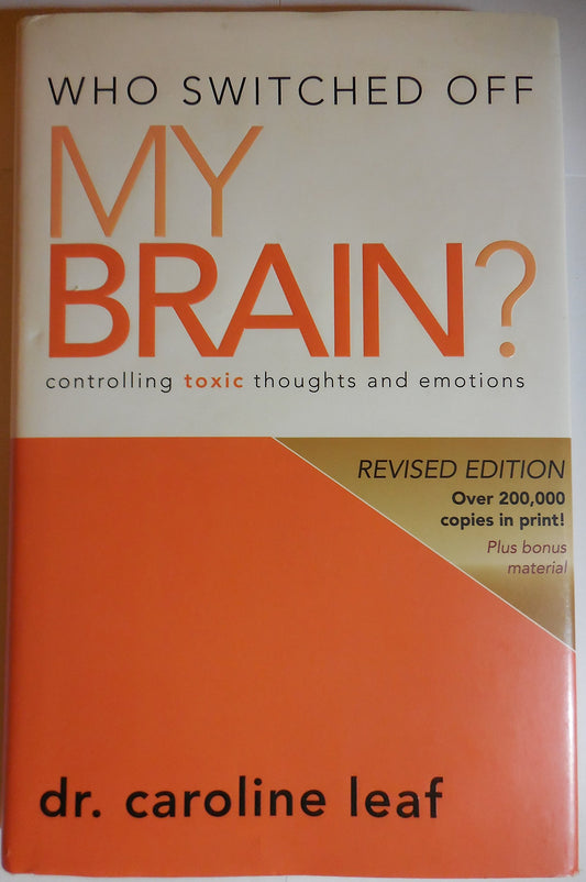 Who Switched Off My Brain?: Controlling Toxic Thoughts and Emotions - 5637