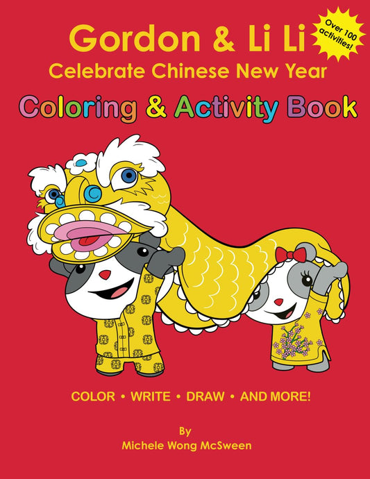 Gordon & Li Li: Celebrate Chinese New Year Coloring & Activity Book - 7271