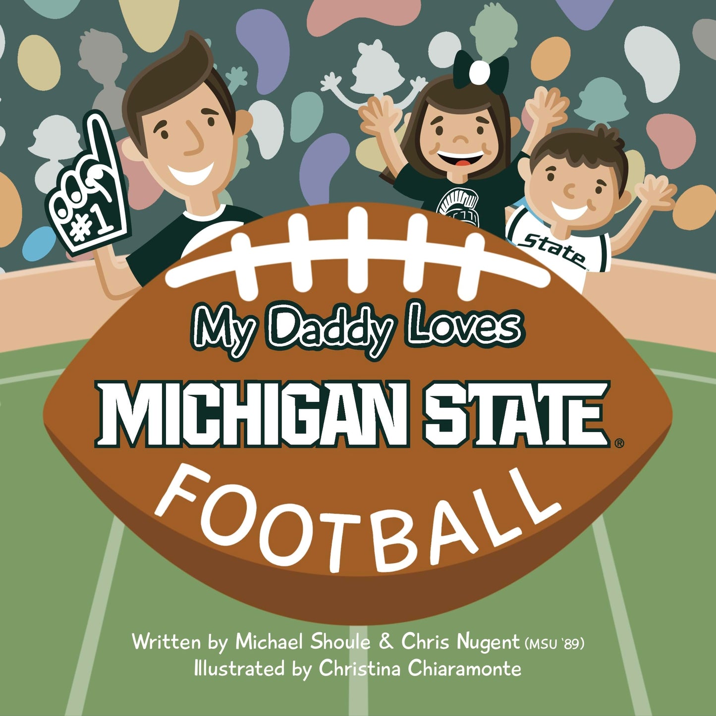 My Daddy Loves Michigan State Football