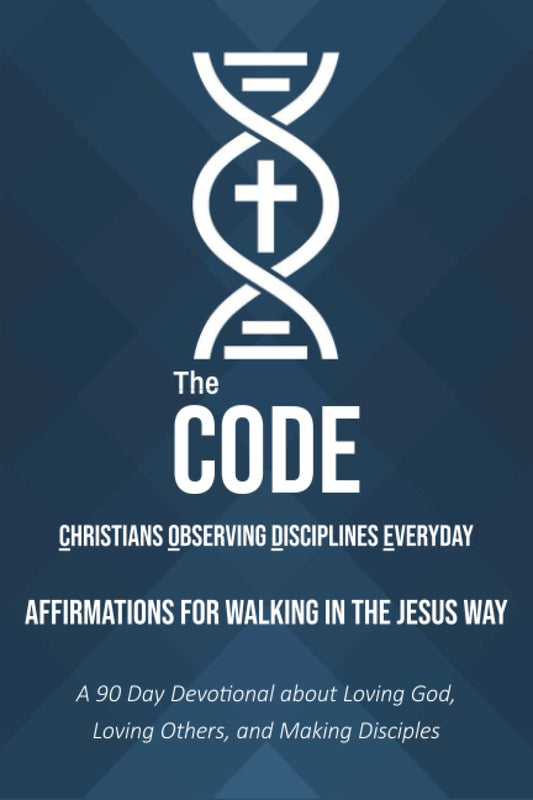 The C.O.D.E.: Affirmations for Walking in the Jesus Way - 5900