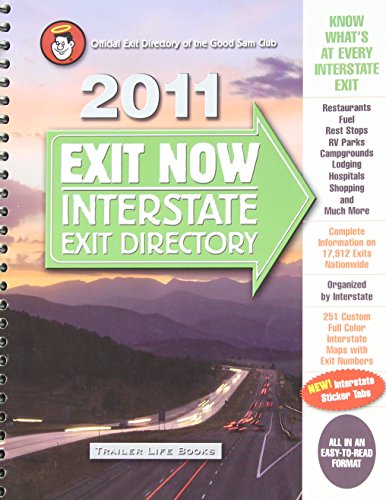 Exit Now 2011: Interstate Exit Directory - 7822