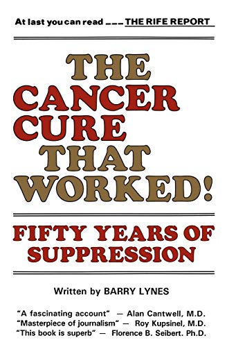 The Cancer Cure That Worked: 50 Years of Suppression - 7465