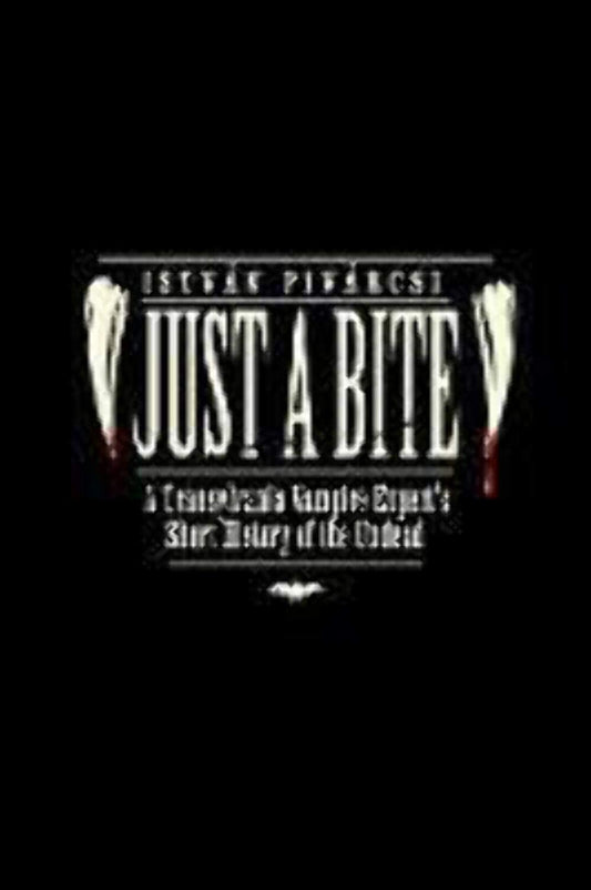 Just a Bite: A Transylvania Vampire Expert's Short History of the Undead