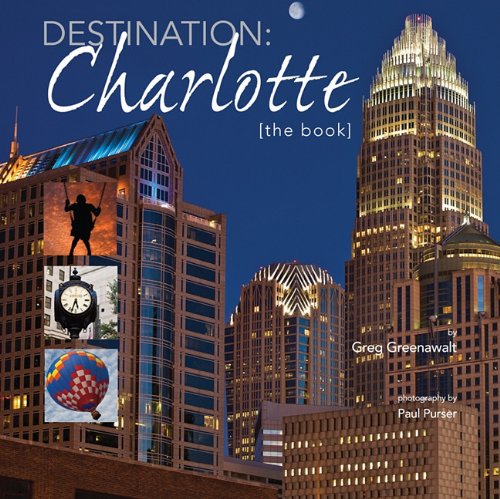 Destination: CHARLOTTE: [the book]