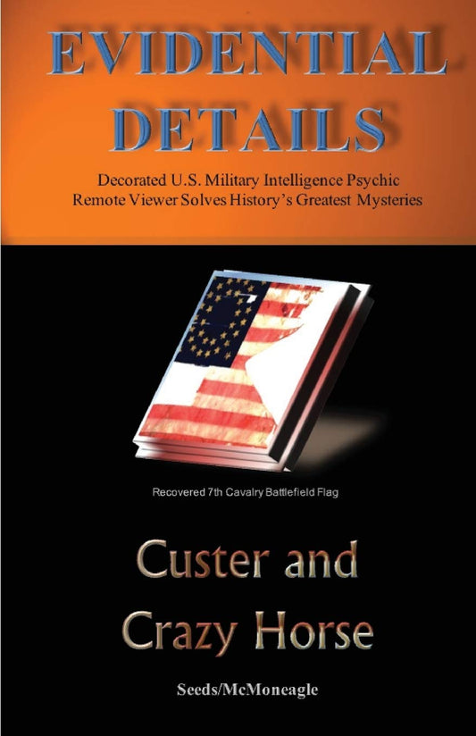 Custer and Crazy Horse (Evidential Details Mystery Series)