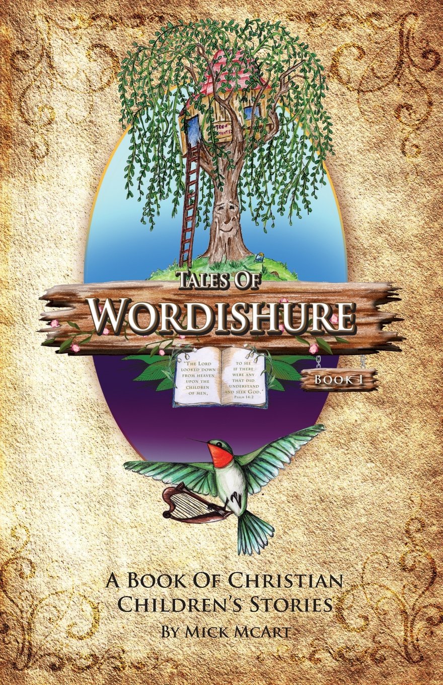 Tales of Wordishure: A Book of Christian Bedtime Stories - 3236