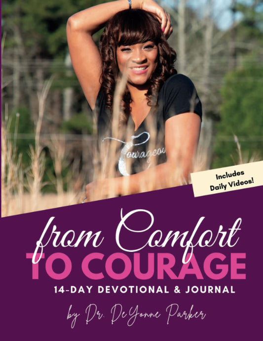 From Comfort to Courage: 14-Day Devotional & Journal