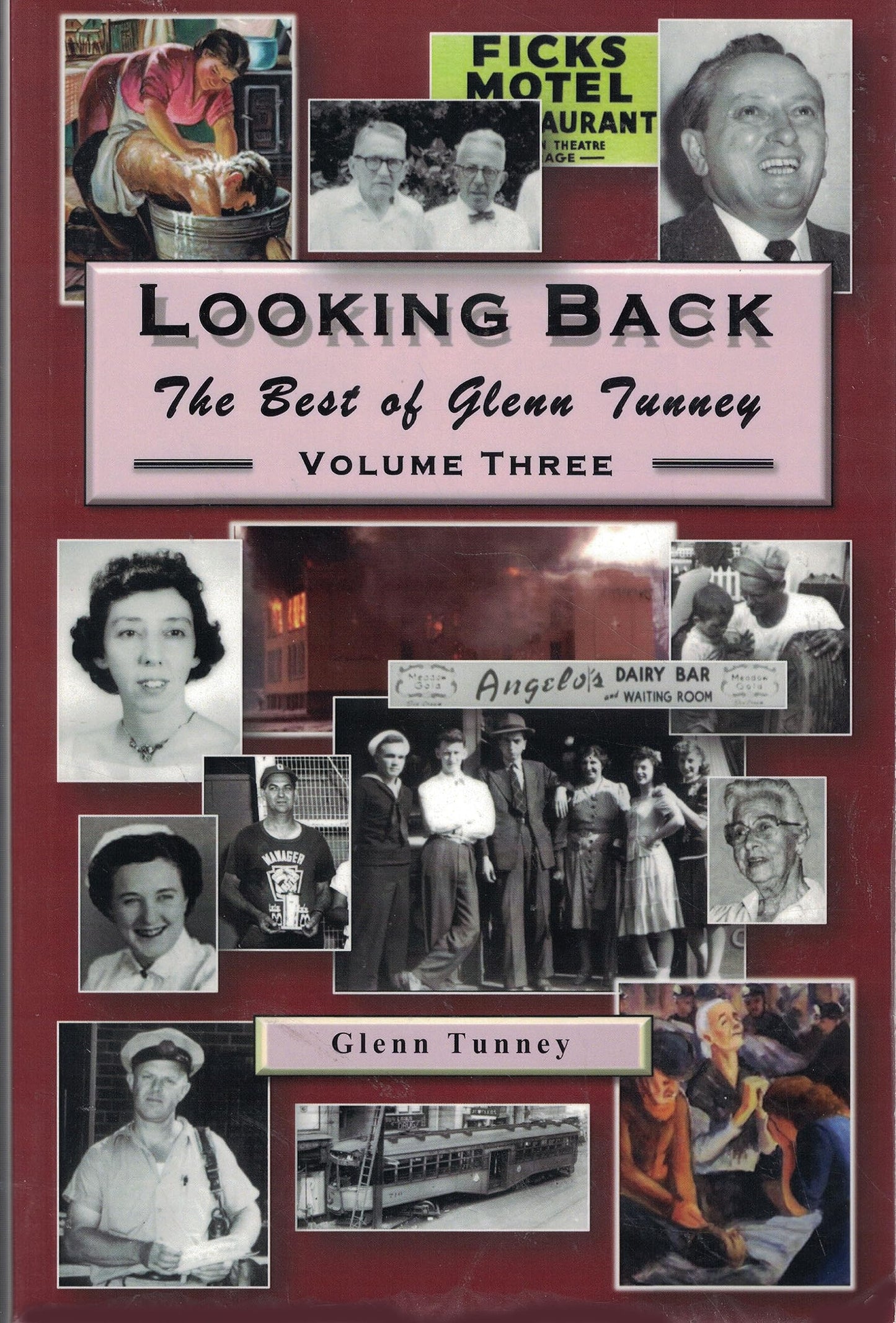 Looking Back the Best of Glenn Tunney Volume Three