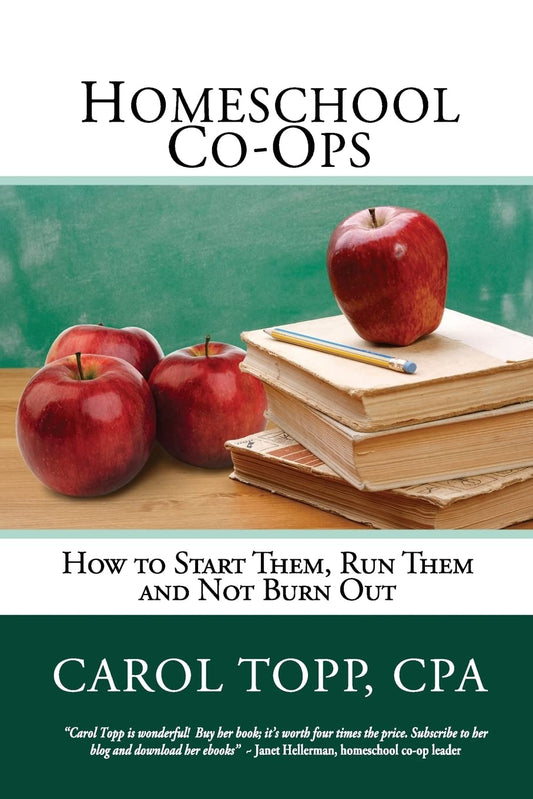Homeschool Co-ops: How to Start Them, Run Them and Not Burn Out