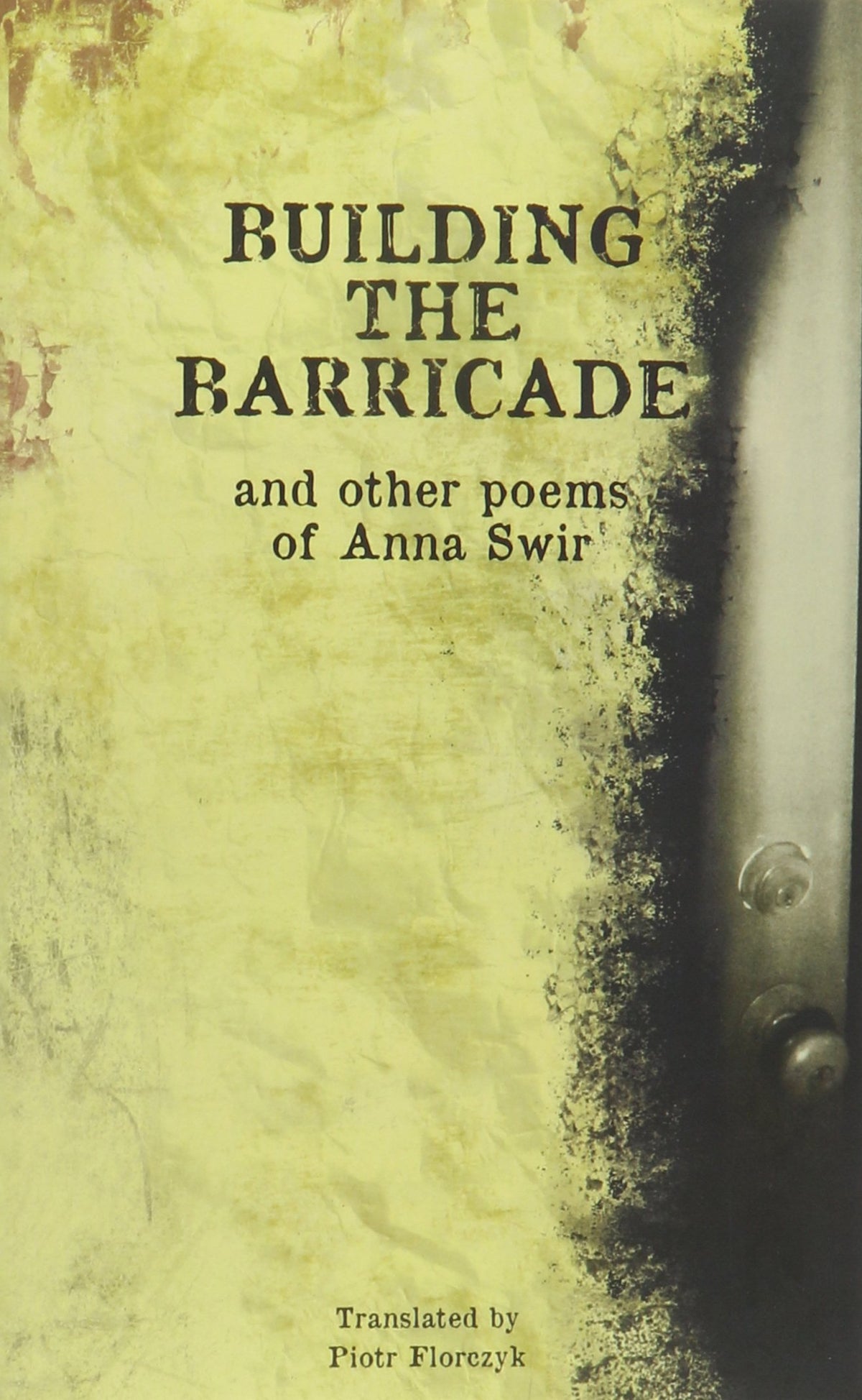 Building the Barricade and Other Poems of Anna Swir