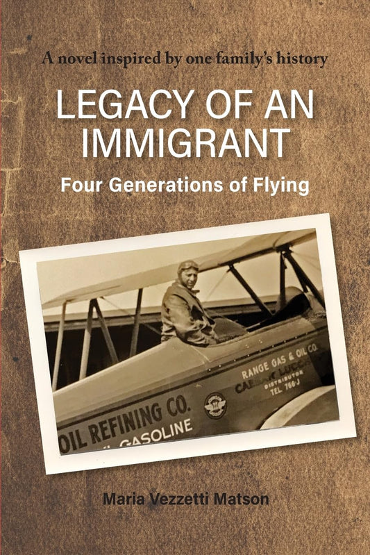 Legacy of an Immigrant: Four Generations of Flying