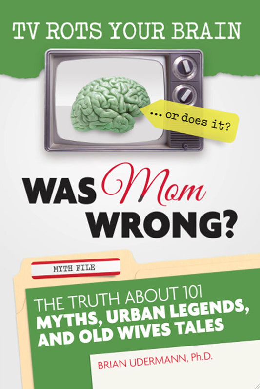 TV Rots Your Brain … Or Does It? Was Mom Wrong?