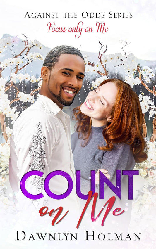 Count on Me (Against the Odds)