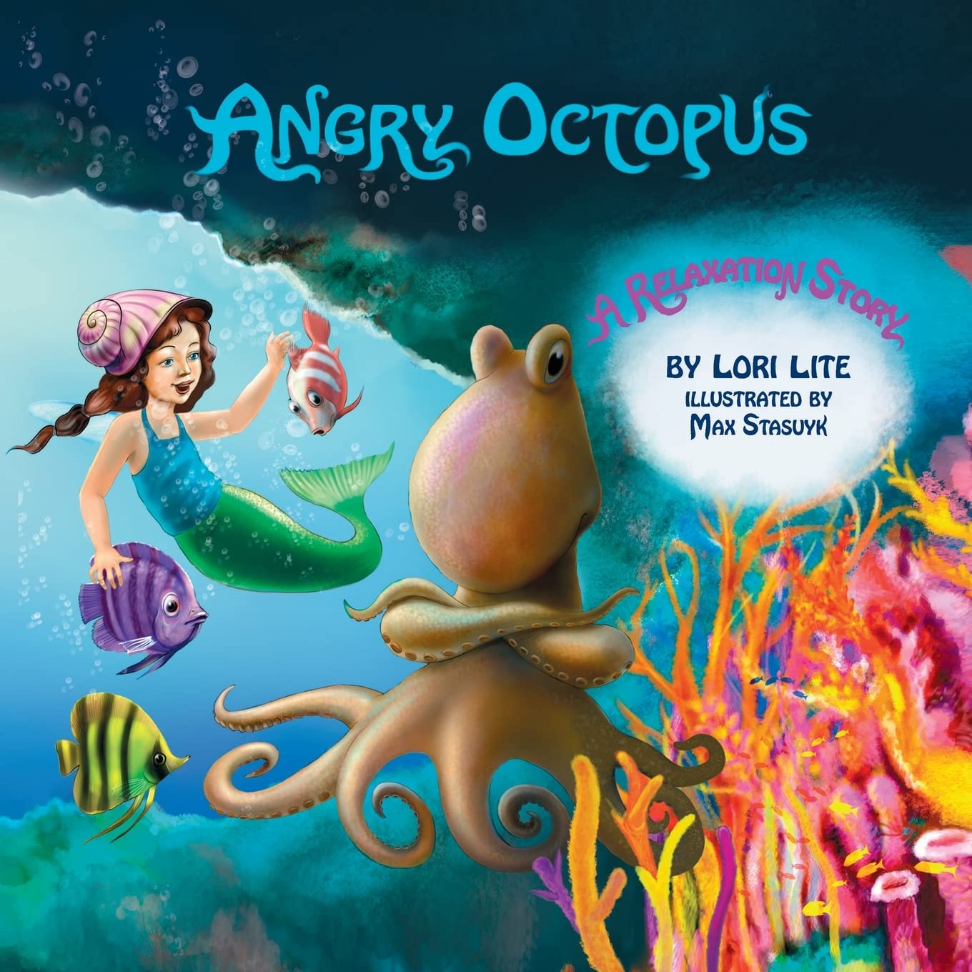 Angry Octopus: Children Learn How to Control Anger, Reduce Stress and Fall Asleep Faster. - 2143
