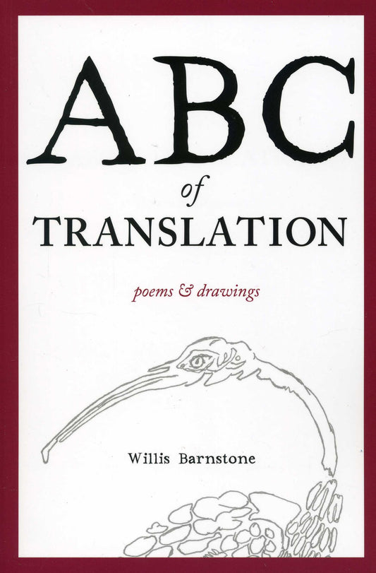 ABC of Translation (Black Widow Press Modern Poetry)