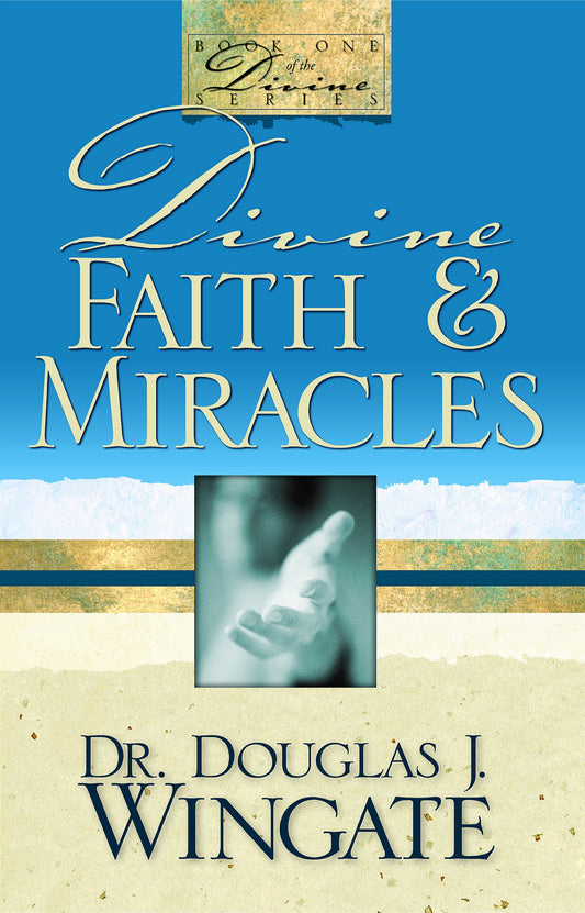 Divine Faith & Miracles - 6770