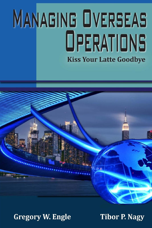 Managing Overseas Operations: Kiss Your Latte Goodbye - 6236
