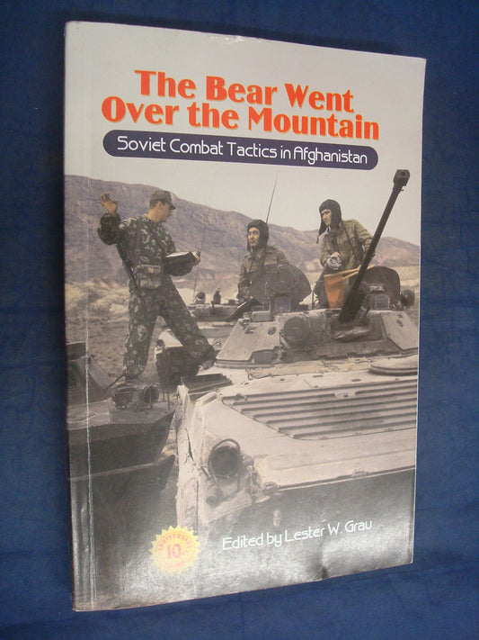 The Bear Went over the Mountain: Soviet Combat Tactics in Afghanistan