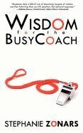 Wisdom for the BusyCoach - 2821