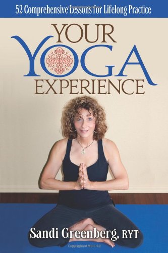 Your Yoga Experience: 52 Comprehensive Lessons for Lifelong Practice - 2867