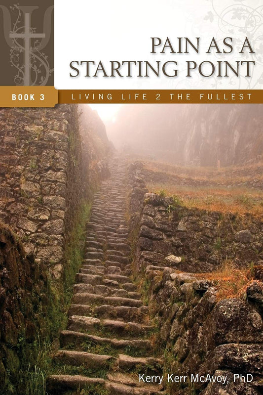 Pain as a Starting Point (Living Life 2 the Fullest) - 3549