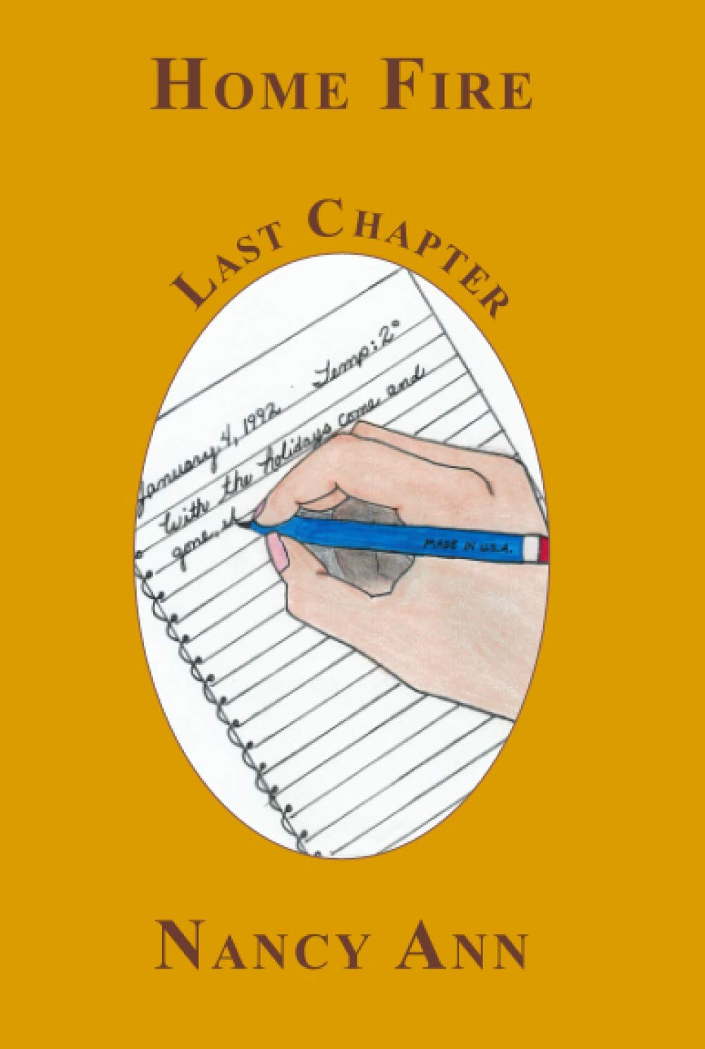 Home Fire: Last Chapter