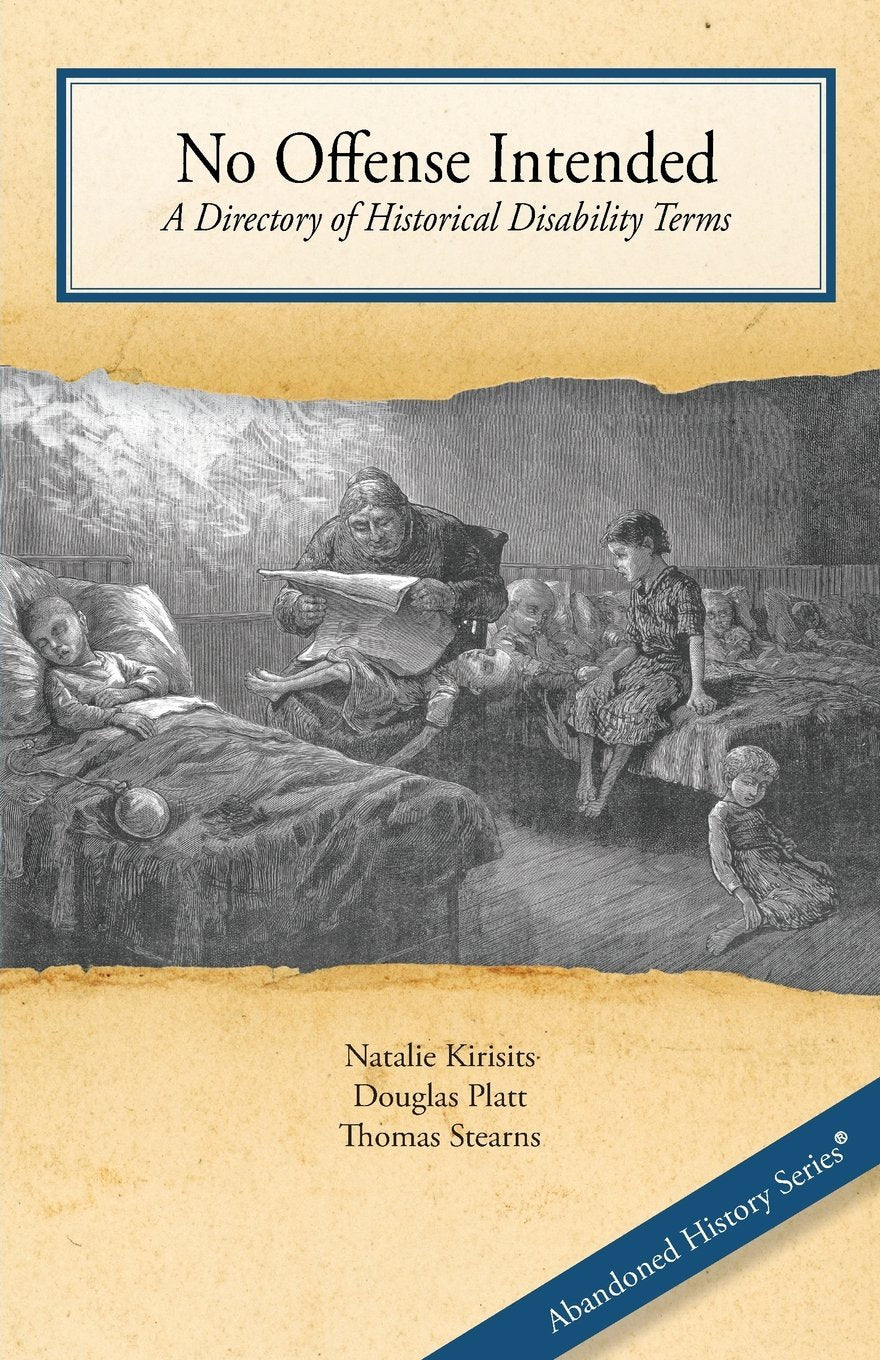 No Offense Intended, A Directory of Historical Disability Terms