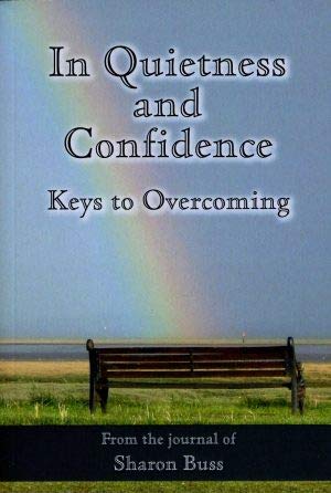 In Quietness and Confidence - Keys to Overcoming