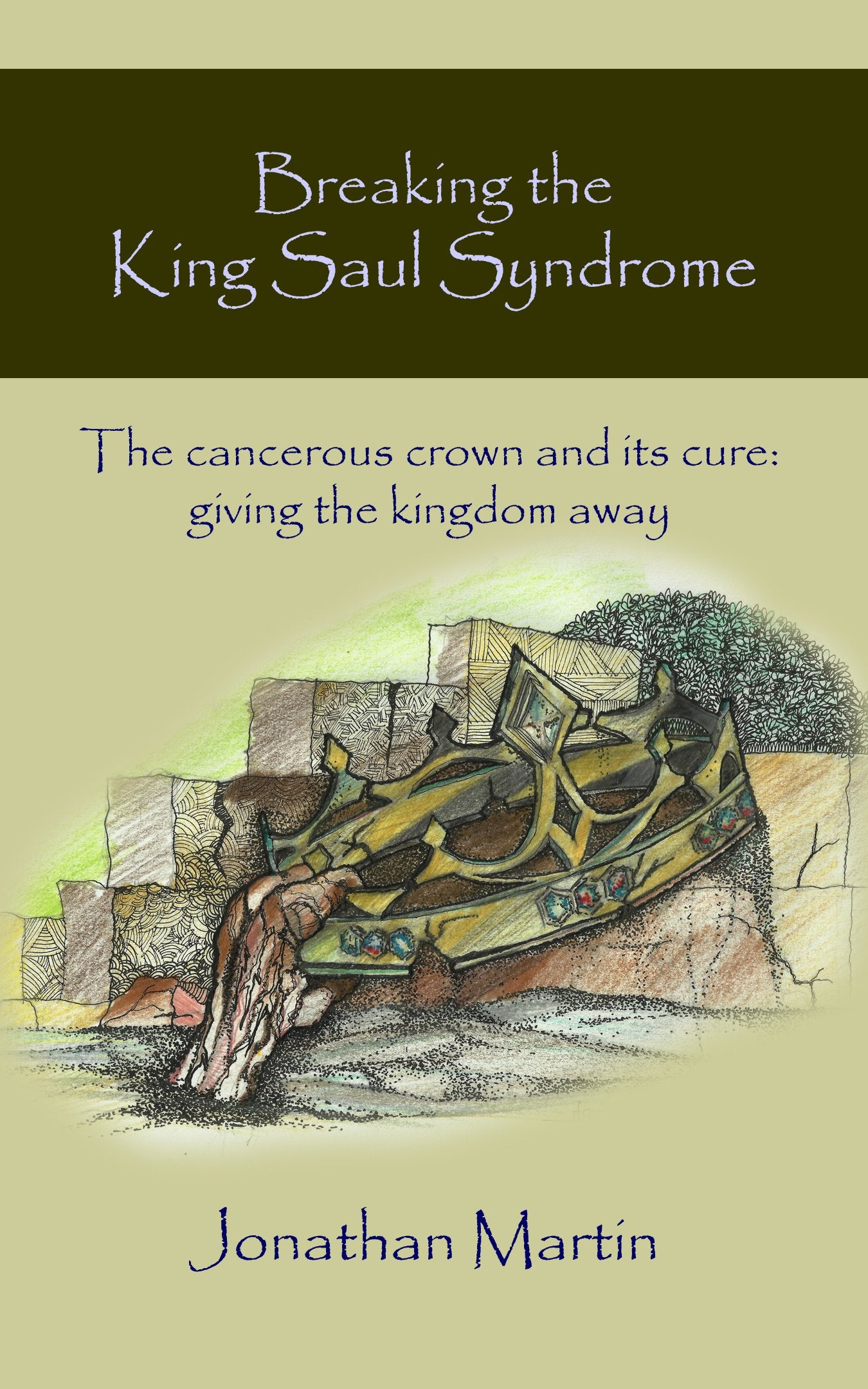 Breaking the King Saul Syndrome
