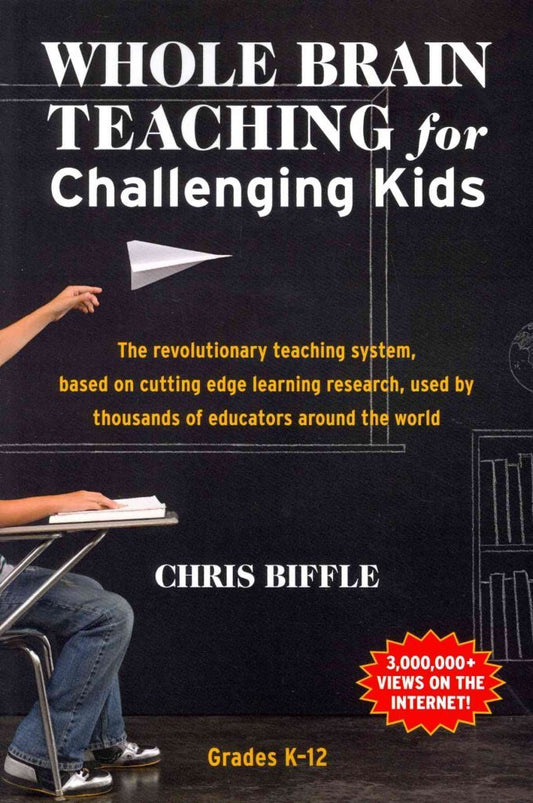 Whole Brain Teaching for Challenging Kids: (and the rest of your class, too!) - 6862