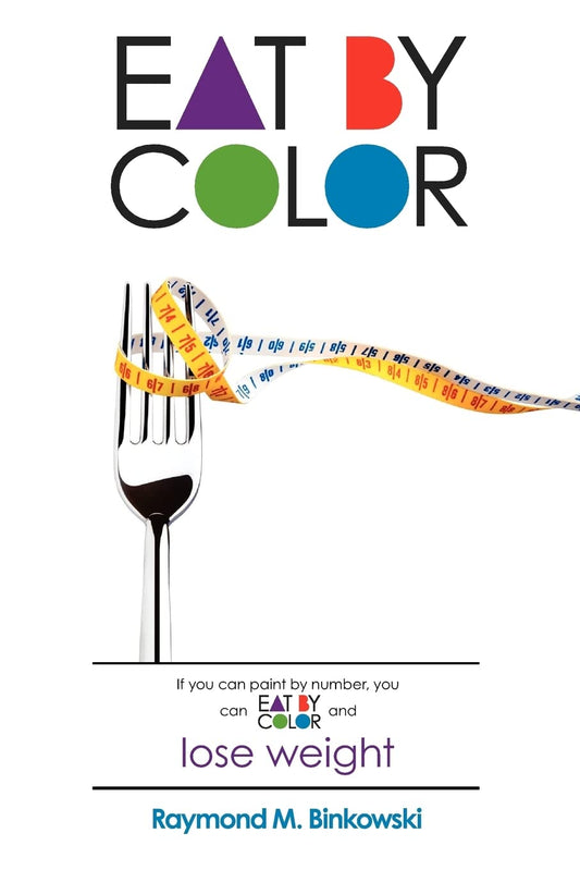 Eat by Color: Bonus FREE Workout Section! - 5357