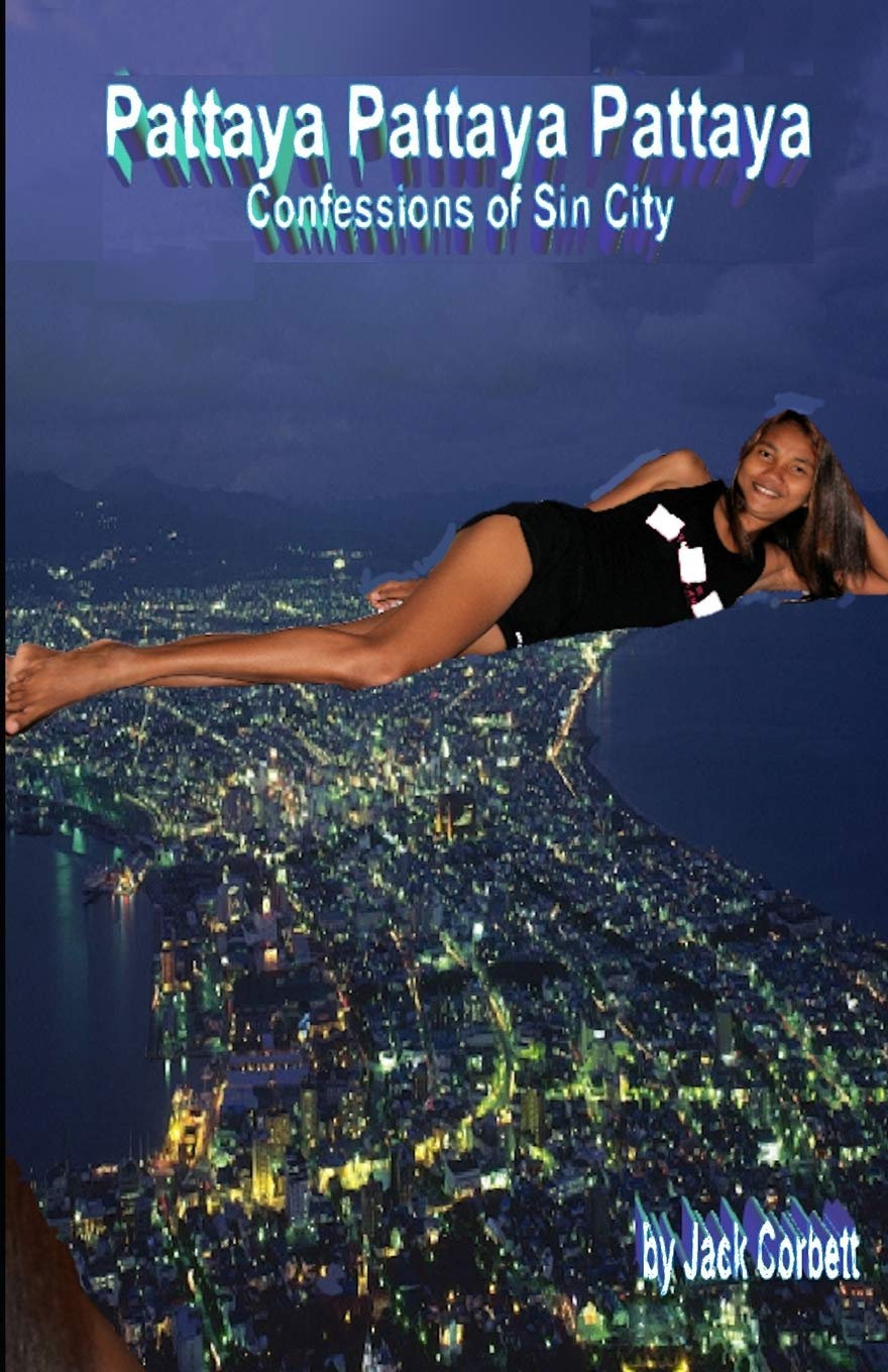 Pattaya Pattaya Pattaya: Confessions of Sin City - 5648