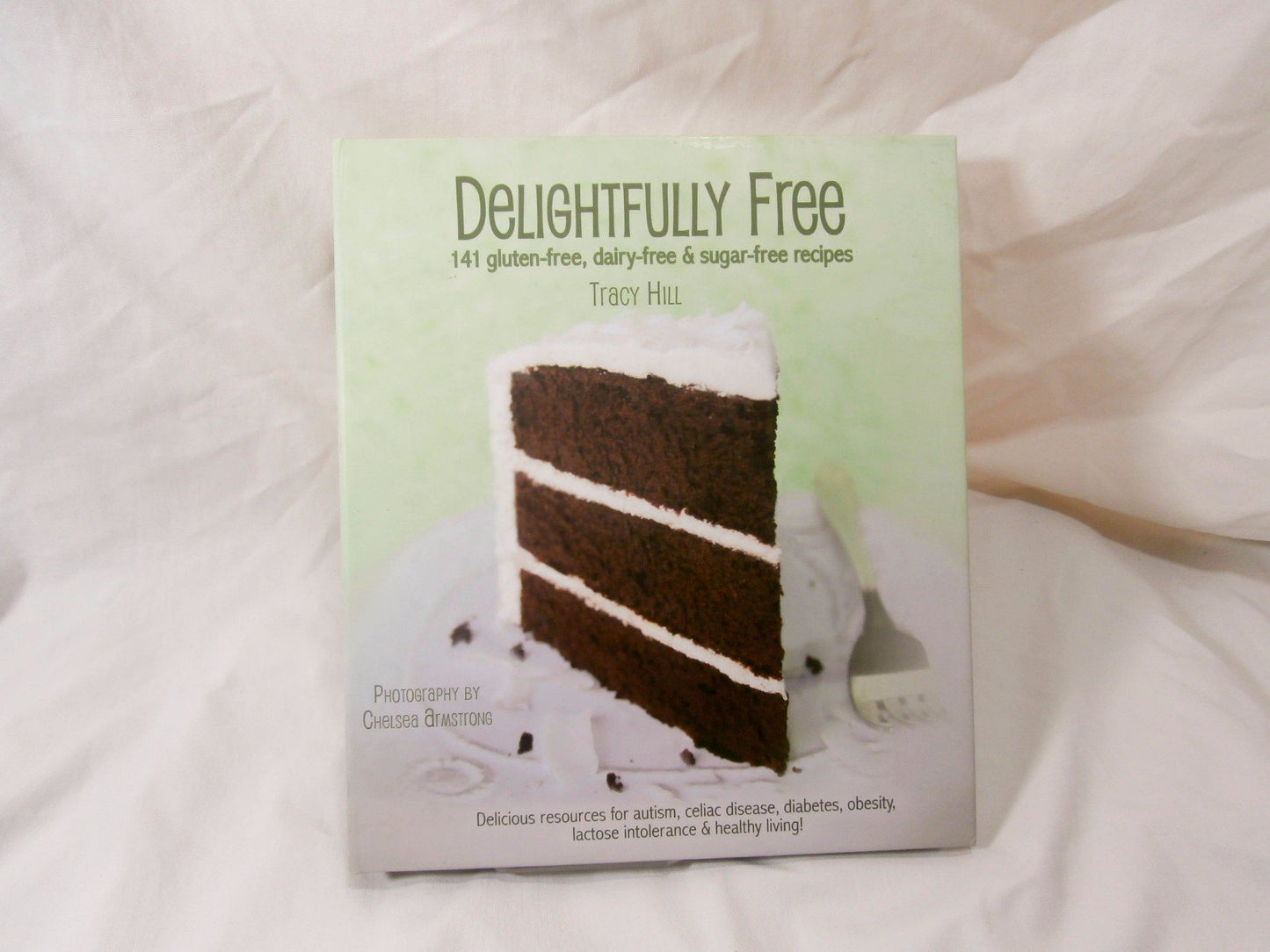 Delightfully Free - 141 Gluten-free, Dairy-free & Sugar-free Recipes - 1176