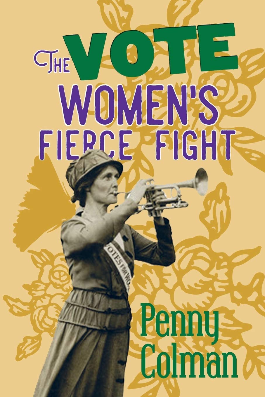 The Vote: Women's Fierce Fight