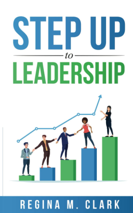 Step Up to Leadership